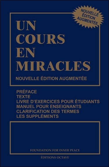 COURS EN MIRACLES - NOUVELLE EDITION AUGMENTEE