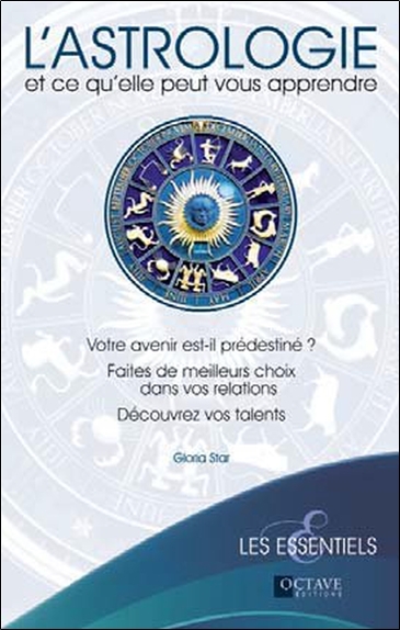 L´ASTROLOGIE ET CE QU´ELLE PEUT VOUS APPRENDRE