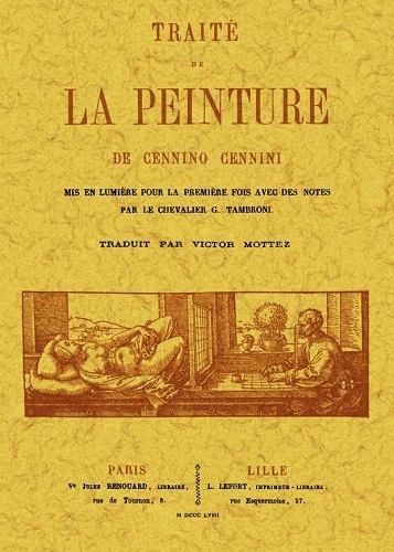 TRAITE - LA PEINTURE DE CENNINO GENNINI