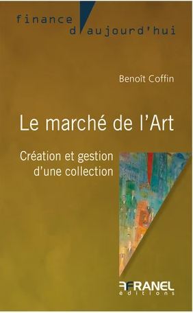 MARCHE DE L´ART : CREATION ET GESTION D´UNE COLLECTION