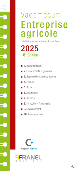 VADEMECUM DE L´ENTREPRISE AGRICOLE 2025 - 18E EDITION