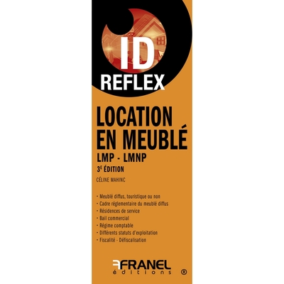 ID REFLEX´ LOCATION EN MEUBLE - LMP / LMNP - 3E EDITION