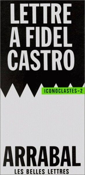 LETTRE A FIDEL CASTRO