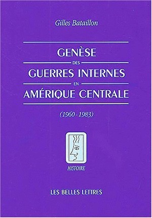GENESE DES GUERRES INTERNES/AMER.CENTRALE