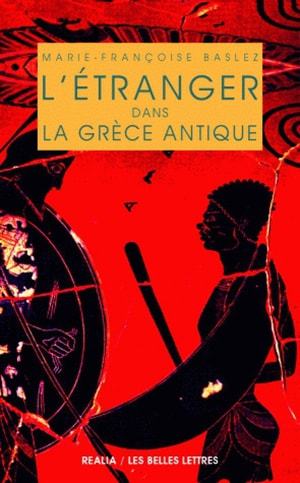 ETRANGER DANS LA GRECE ANTIQUE (L')
