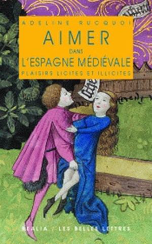 AIMER DANS L´ESPAGNE MEDIEVALE
