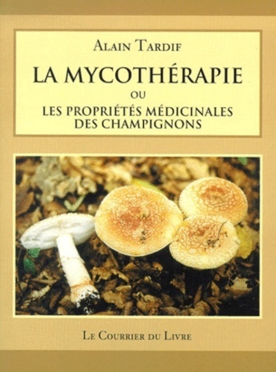 MYCOTHERAPIE (LA)