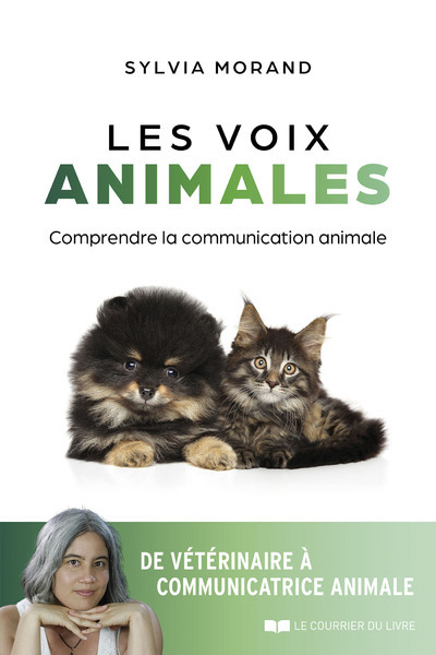 VOIX ANIMALES - COMPRENDRE LA COMMUNICATION ANIMALE