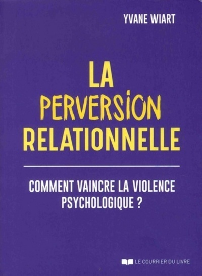 PERVERSION RELATIONNELLE (LA)