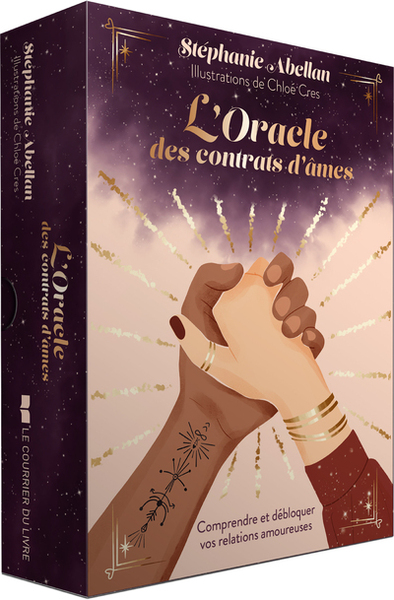 L´ORACLE DES CONTRATS D´AMES - COMPRENDRE ET DEBLOQUER VOS RELATIONS AMOUREUSES