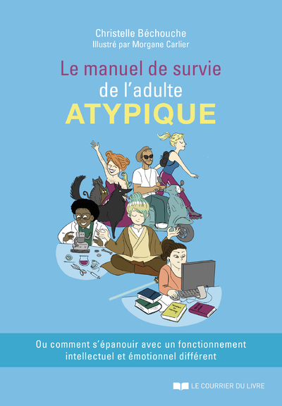 MANUEL DE SURVIE DE L´ ADULTE ATYPIQUE