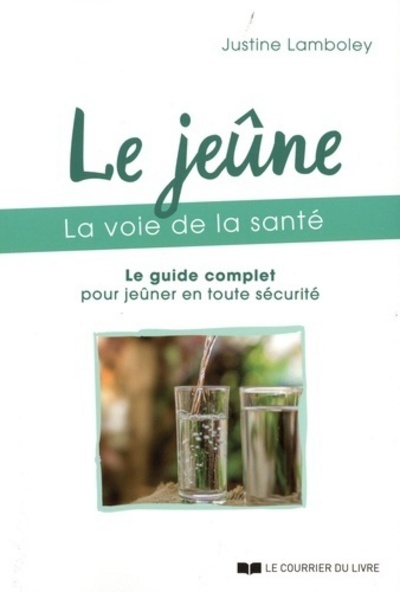 JEUNE, LA VOIE DE LA SANTE