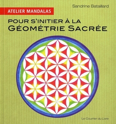 ATELIER MANDALAS POUR S ´ INITIER A LA GEOMETRIE SACREE