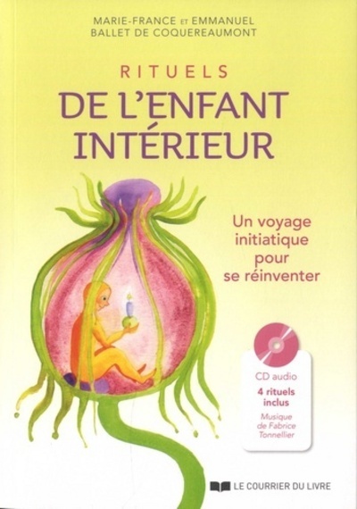 RITUELS DE L´ENFANT INTERIEUR