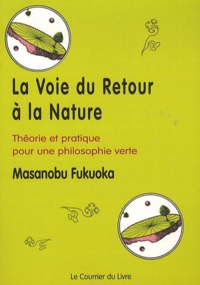 VOIE DU RETOUR A LA NATURE (LA) 3 EDT 2012