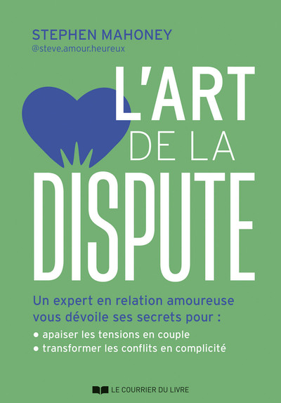 L´ART DE LA DISPUTE - COMMENT TRANSFORMER LES CONFLITS EN COMPLICITE