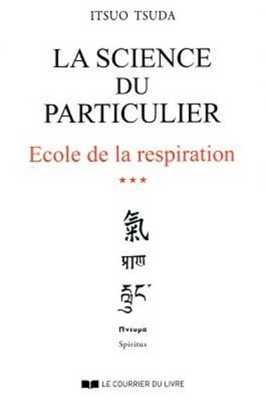 SCIENCE DU PARTICULIER VOLUME 3