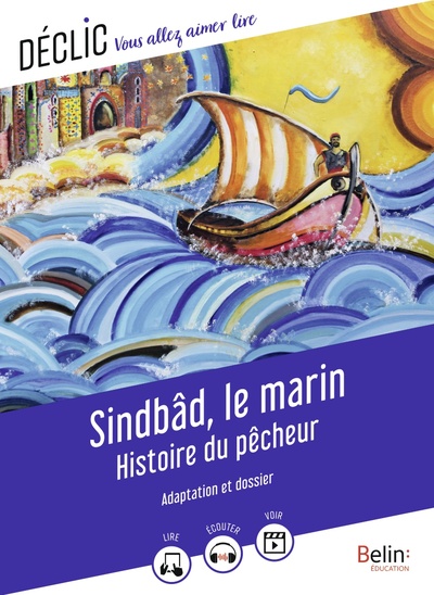 SINDBAD LE MARIN, HISTOIRE DU PECHEUR - DECLIC