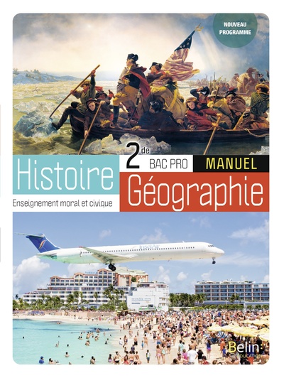 HISTOIRE-GEOGRAPHIE-EMC BAC PRO 2DE - MANUEL ELEVE 2021