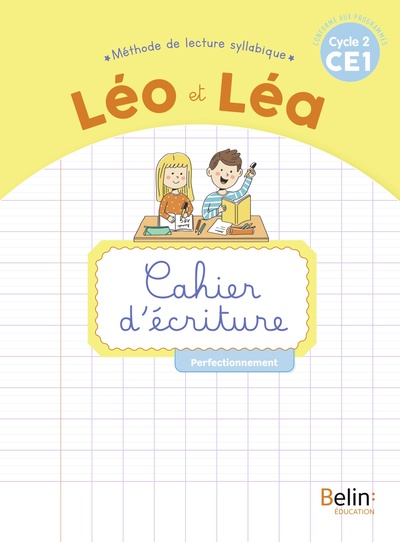 NOUVEAU LEO ET LEA - CAHIER D´ECRITURE - CE1 - PERFECTIONNEMENT