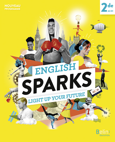 ENGLISH SPARKS ANGLAIS 2DE - MANUEL ELEVE 2019