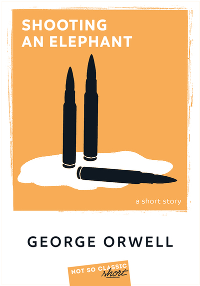 SHOOTING AN ELEPHANT