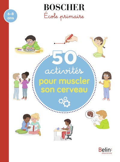 50 ACTIVITES POUR MUSCLER SON CERVEAU