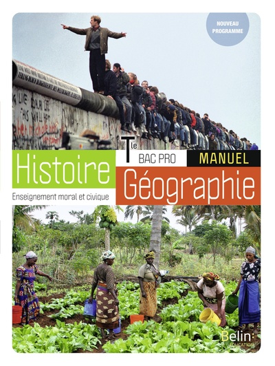 HISTOIRE-GEOGRAPHIE-EMC BAC PRO TLE - MANUEL ELEVE 2021