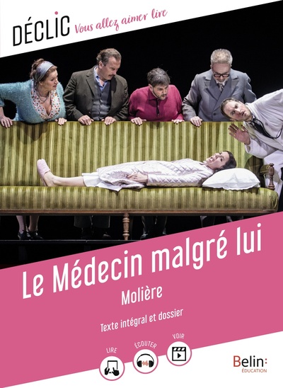 MEDECIN MALGRE LUI - DECLIC