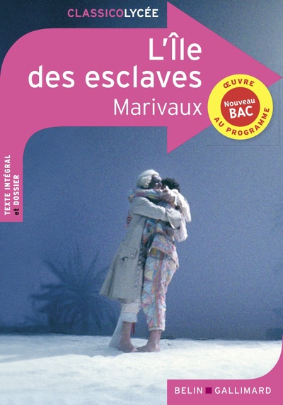 ILE DES ESCLAVES - NOUVELLE EDITION 2020 - CLASSICO LYCEE