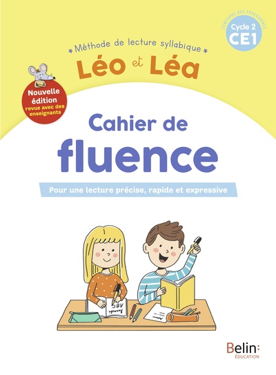 NOUVEAU LEO ET LEA - CAHIER DE FLUENCE CE1 - NOUVELLE EDITION 2023