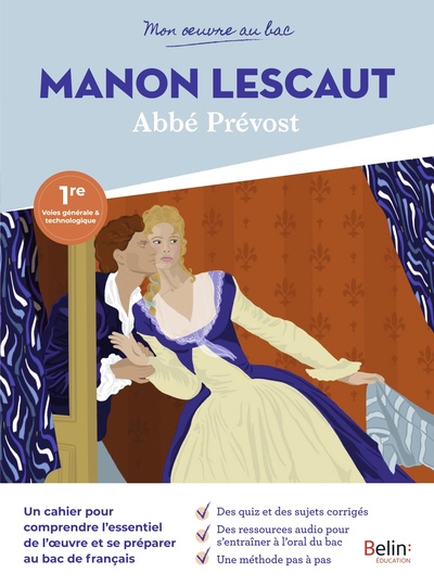 MON OEUVRE AU BAC - ABBE PREVOST, MANON LESCAUT