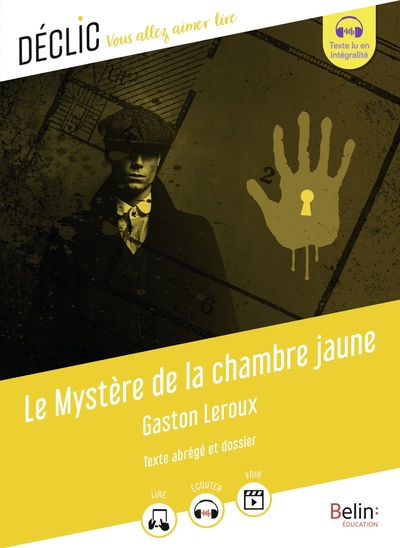 LE MYSTERE DE LA CHAMBRE JAUNE