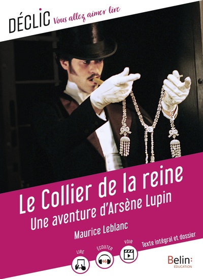 COLLIER DE LA REINE - UNE AVENTURE D´ ARSENE LUPIN