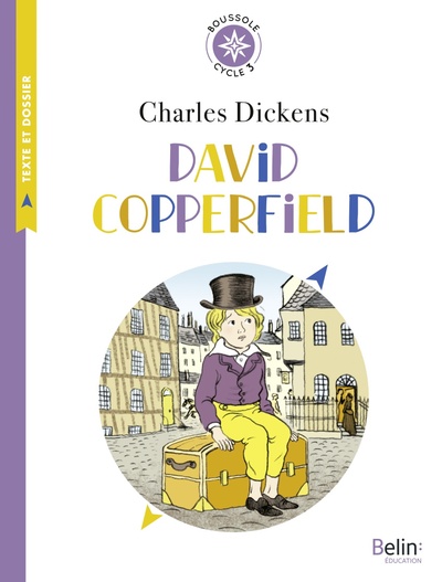 DAVID COPPERFIELD - BOUSSOLE CYCLE 3