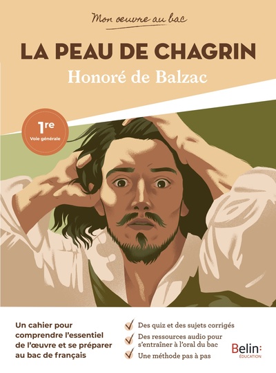 MON OEUVRE AU BAC - BALZAC, LA PEAU DE CHAGRIN