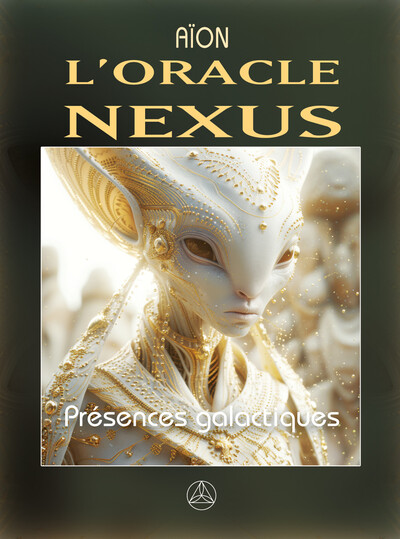 L´ORACLE NEXUS - PRESENCES GALACTIQUES - COFFRET