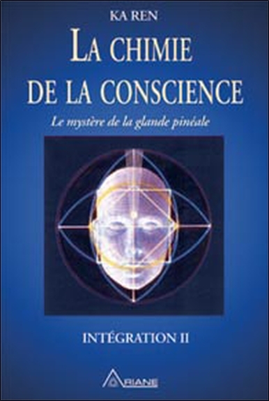 CHIMIE DE LA CONSCIENCE (LA)