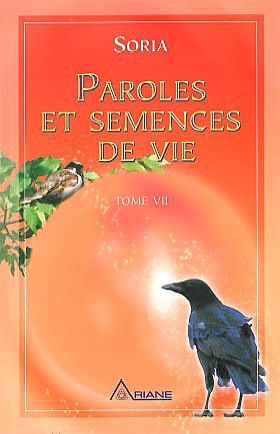 PAROLES ET SEMENCES DE VIE - TOME VII