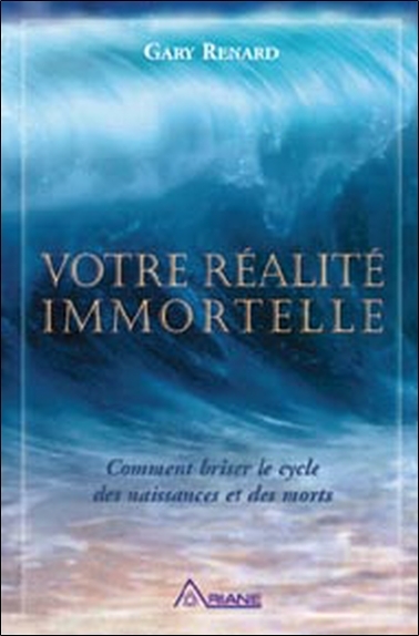 VOTRE REALITE IMMORTELLE