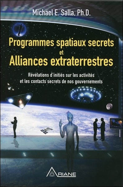 PROGRAMMES SPATIAUX SECRETS ET ALLIANCES EXTRATERRESTRES