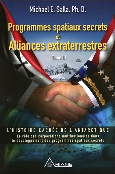 PROGRAMMES SPATIAUX SECRETS ET ALLIANCES EXTRATERRESTRES TOME 3