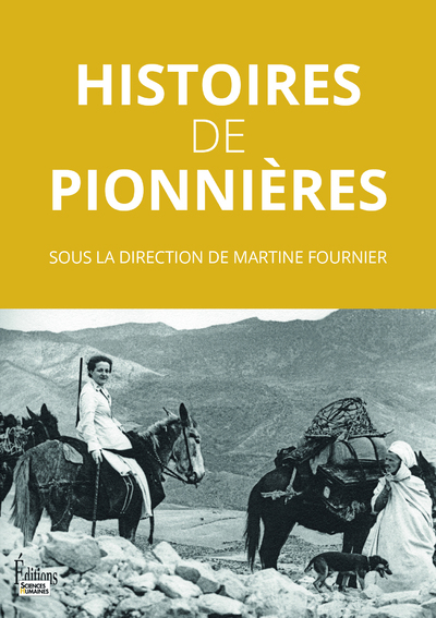 HISTOIRES DE PIONNIERES