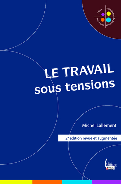 TRAVAIL SOUS TENSIONS - 2E EDITION