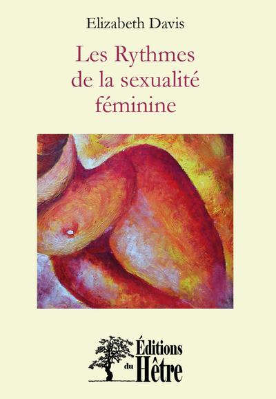 RYTHMES DE LA SEXUALITE FEMININE