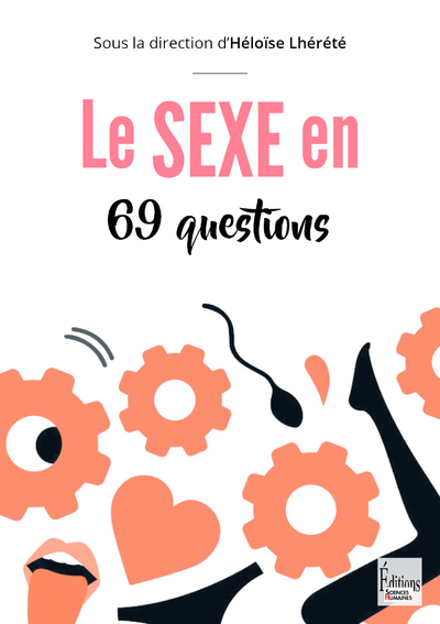 SEXE EN 69 QUESTIONS