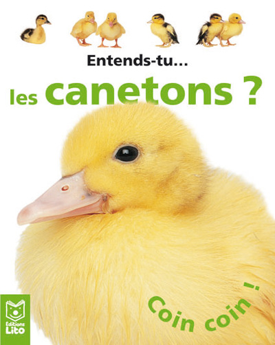 ENTENDS TU : LES CANETONS