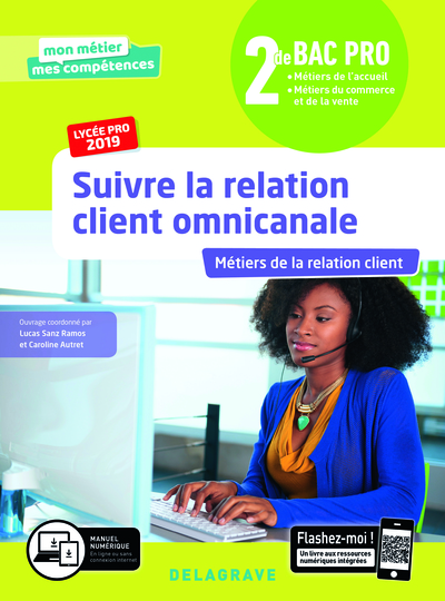 SUIVRE LA RELATION CLIENT OMNICANALE 2DE BAC PRO 2019 POCHETTE ELEVE