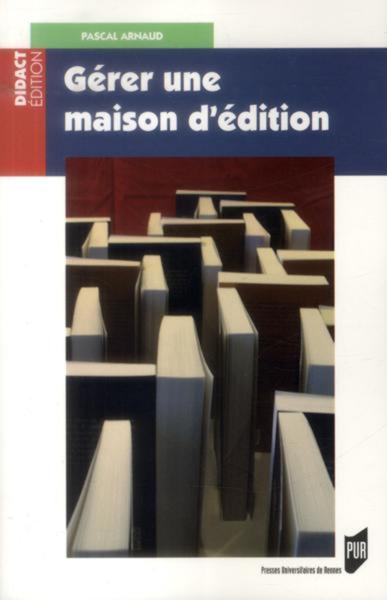 GERER UNE MAISON D EDITION