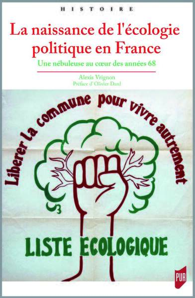 NAISSANCE DE L ECOLOGIE POLITIQUE EN FRANCE